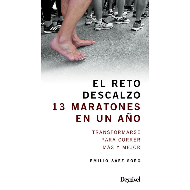 Desnivel El Reto Descalzo -  Emilio Saez Soro