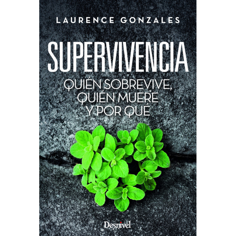 Desnivel Supervivencia - Laurence Gonzales