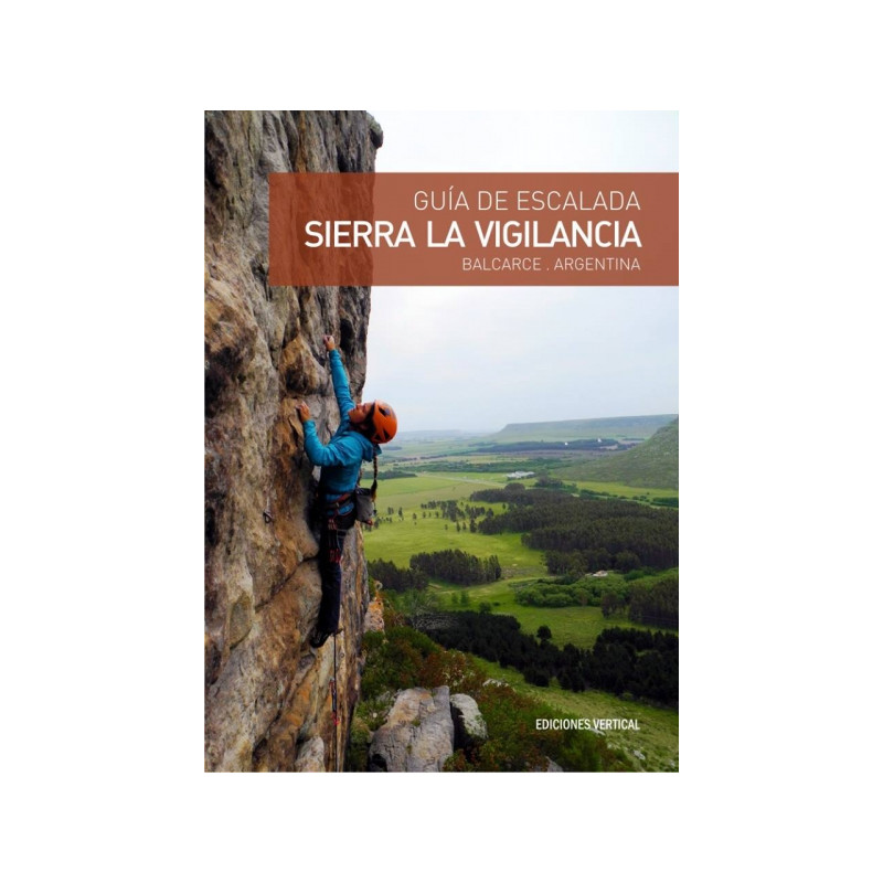 Sierra La Vigilancia Guía De Escalada