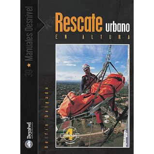 Desnivel Rescate Urbano En Altura 4º Ed